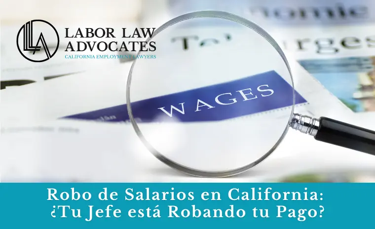 robo de salarios en california robo de salarios en california