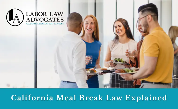 california meal break law california meal break law
