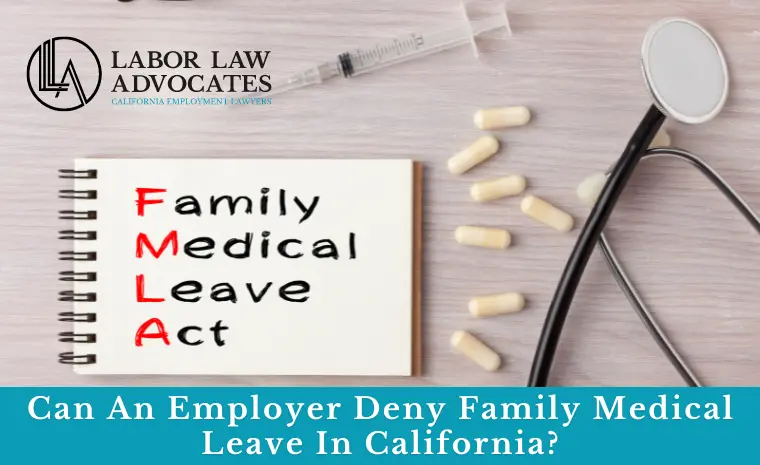 can an employer deny family medical leave can an employer deny family medical leave