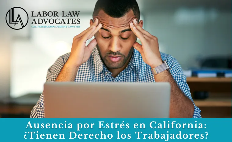 ausencia por estrés en california