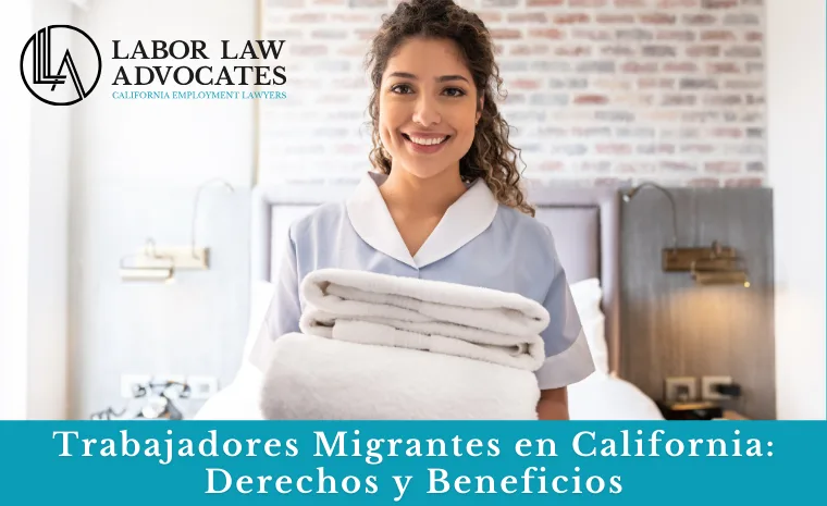 trabajadores migrantes en california